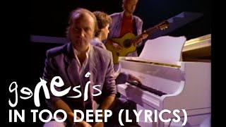 Genesis  In Too Deep Official Lyrics Video [upl. by Effie]