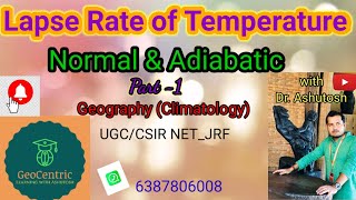 Lapse Rate of Temperature Normal and Adiabatic dry amp wettypes amp differencesGeographyClimatology [upl. by Darleen]