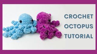 Easy Crochet Octopus  Full Tutorial  Free Amigurumi Animal Pattern for Beginners [upl. by Llebanna]