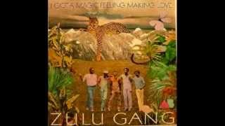 Zulu Gang  I Need Tenderness 1979 [upl. by Ilrebmik163]