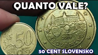 50 Centesimi Euro Slovensko 2009  Slovacchia  Moneta Circolata Quanto Vale Valore della Moneta [upl. by Liam]