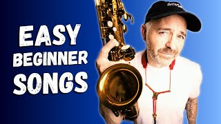 3 Great Songs for Beginner Saxophone Players [upl. by Blasius]