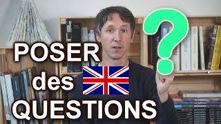 Réussir à poser des questions en anglais partie 2 [upl. by Assenaj]