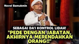 SEBAGAI DAI KONTROL LIDAH  PEDE DENGAN JABATAN AKHIRNYA MERENDAHKAN ORANG [upl. by Ylrebmik506]