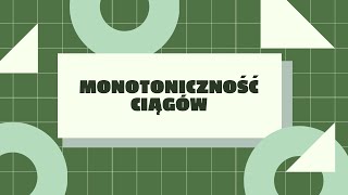 Monotoniczność ciągów [upl. by Uhsoj]