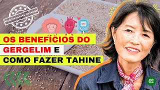 Os Benefícios do GERGELIM e Como Fazer TAHINE [upl. by Kalvin]