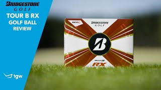 Bridgestone 2022 Tour B RX Golf Ball Review by TGW [upl. by Ailima]