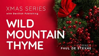 Wild moutain thyme Devilish Publishing  Cornet  Paul de Stexhe [upl. by Assirral]