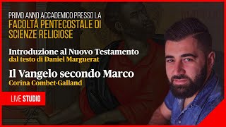 Introduzione al Nuovo Testamento Il Vangelo secondo Marco 🔴 LIVE STUDIO  parte 4 [upl. by Sivra]