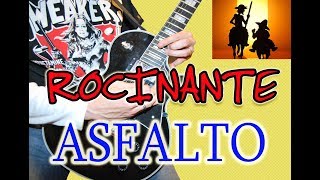 COMO TOCAR ROCINANTEASFALTO EN GUITARRA ELÉCTRICAACÚSTICA [upl. by Naujak315]