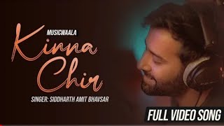 Kinna Chir Official song Musicwala Takda hi jawa kina tenu chava new song kina cher new song [upl. by Anhaj]