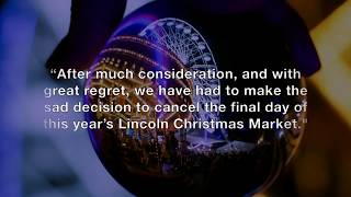 Lincoln Christmas Market Sunday Cancelled [upl. by Alet]