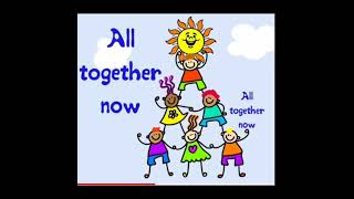 All together nowBeatleskaraokechildren version [upl. by Ociredef]