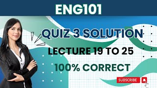 ENG101 Quiz 3Fall 2023Lesson 1925100 correctENG101 quiz 3 solution [upl. by Yrokcaz499]