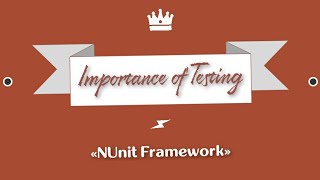 Unit Test  NUnit  Testing overview  Software Testing  ImportanceOf testing Code  Code coverage [upl. by Krusche]