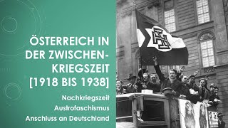 Geschichte Österreich in der Zwischenkriegszeit einfach und kurz erklärt [upl. by Perzan951]