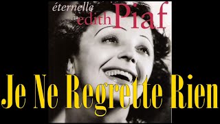 Edith Piaf  Non Je Ne Regrette Rien French amp English OnScreen Lyrics [upl. by Halludba]