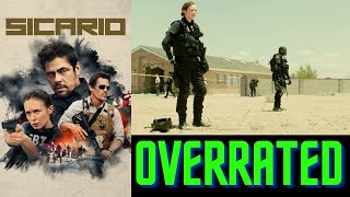 Sicario is an Overrated Movie [upl. by Animsaj]