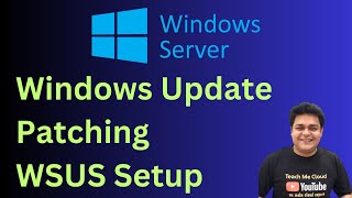 Introduction Microsoft Windows Update  Patching  Manage Windows Server Update Service WSUS [upl. by Landsman895]