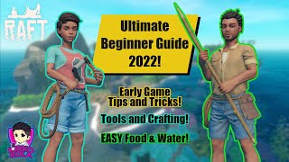 Raft Beginner Guide 2022  Early Game Success Tips and Tricks  Raft Beginner Guides 1 [upl. by Omik]