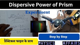 Dispersive Power of Prism using Spectrometer Experiment  Physics Affairs [upl. by Rexford47]