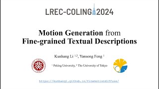 Motion Generation from Finegrained Textual Descriptions LRECCOLING 2024 [upl. by Knorring468]