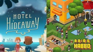 EL NUEVO JUEGO QUE REEMPLAZARÁ A HABBO 😮  HOTEL HIDEAWAY [upl. by Eniawtna17]