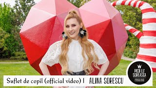 Alina Sorescu amp Picii lu Soreasca  Suflet de copil Official Video [upl. by Asseral]