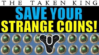 Destiny SAVE YOUR STRANGE COINS for The Taken King DLC [upl. by Percy942]