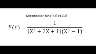 22fraction rationnelle décomposition dune fraction rationnelle algèbre exemple difficile [upl. by Aloisia]