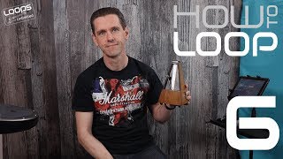 Loop Station Tutorial  HowToLoop 6 RC300 Metronome [upl. by Fennessy]