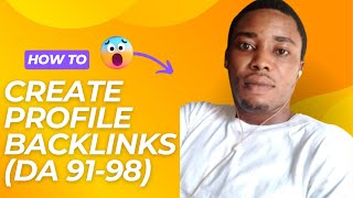 How To Create Profile Backlinks DA 9198 DoFollow Backlinks Beginners Guide [upl. by Aikym337]