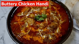 Creamiest Butter Chicken Recipe  Makhni Chicken Handi [upl. by Ecidnarb]