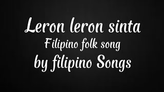 Leron leron sinta Fillipino folk song by Filipino Songs [upl. by Crean]