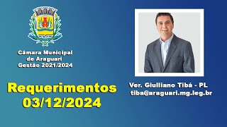 Requerimentos Vereador Giulliano Tibá 03122024 [upl. by Esylle]