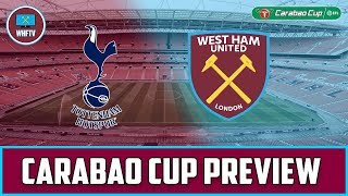 Tottenham Vs West Ham  Carabao Cup Last 16 Big Match Preview [upl. by Giacamo800]