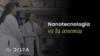 Clip  Nanotecnología vs anemia [upl. by Arondell]