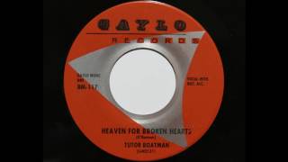 Tutor Tooter Boatman  Heaven For Broken Hearts Gaylo 117 [upl. by Beale]