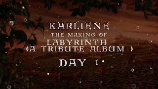 Karliene  The Making of Labyrinth A Tribute Album   Day 1 [upl. by Anirbas687]