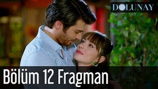 Dolunay 12 Bölüm Fragman [upl. by Aneez691]