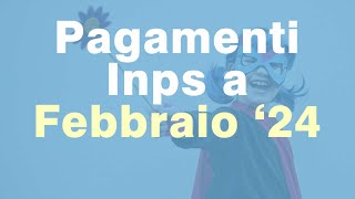 INPS Calendario pagamenti per Febbraio 2024 quando paga lInps [upl. by Torey]