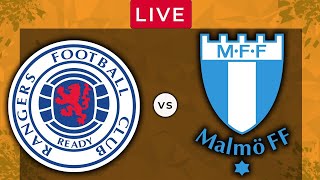 RANGERS vs MALMO  LIVE Champions League Qualification  Football Match [upl. by Novyad95]