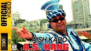 AISH KARO  AS KANG  OFFICIAL VIDEO [upl. by Ardeha736]