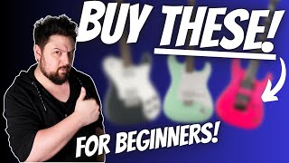 5 Guitars ALL Beginners Should BUY And Why [upl. by Prissie]