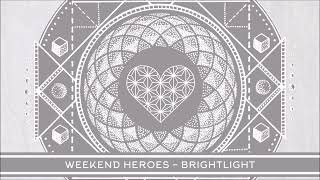 Weekend Heroes  Brightlight Yamagucci Remix  WTHI070 [upl. by Barraza]