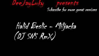 Halid Beslic  Miljacka DJ SNS RmX [upl. by Severn815]