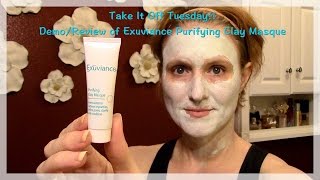 Take It Off Tuesday DemoReview of Exuviance Purifying Clay Masque [upl. by Esinaj]