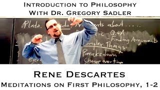 Rene Descartes Meditations on First Philosophy meditations 12  Introduction to Philosophy [upl. by Shrier]