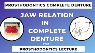 Jaw Relation in Complete Denture Part 1  Dr Manase [upl. by Jeuz839]