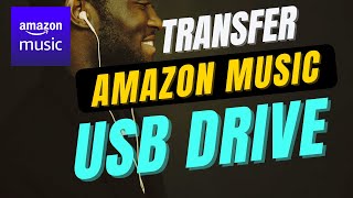 How to Download Amazon Music to USB Stick [upl. by Krueger919]